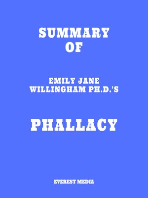 cover image of Summary of Emily Jane Willingham Ph.D.'s Phallacy